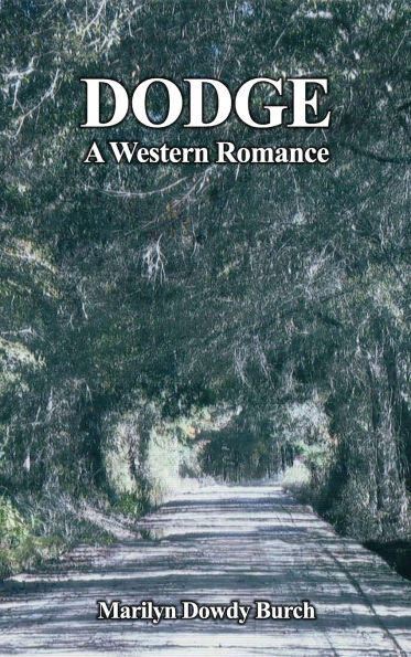 Dodge: A Western Romance
