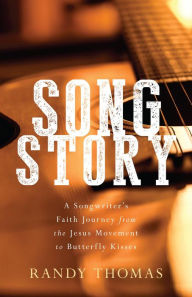 Title: Songstory, Author: Randy Thomas