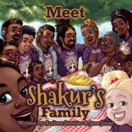 Title: Meet Shakur's Family: A Shakur Series Board Book, Author: Andrea Sonnier