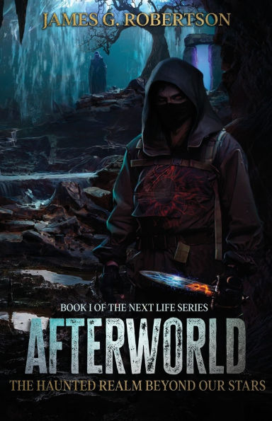 Afterworld: The Haunted Realm Beyond Our Stars