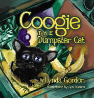 Title: Coogie the Dumpster Cat, Author: Lynda S. Gordon