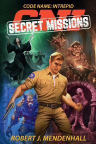 Title: CNI Secret Missions, Author: Robert J. Mendenhall