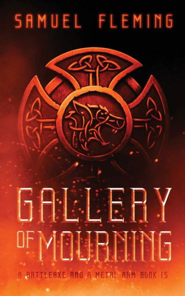 Gallery of Mourning: A Modern Sword and Sorcery Serial