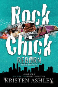 Title: Rock Chick Reborn, Author: Kristen Ashley