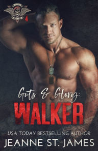 Title: Guts & Glory - Walker, Author: Jeanne St James