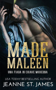 Title: Made Maleen: Una fiaba in chiave moderna, Author: Jeanne St. James