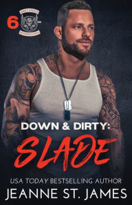 Title: Down & Dirty - Slade, Author: Jeanne St. James