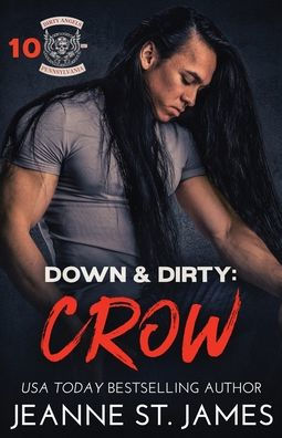 Down & Dirty - Crow