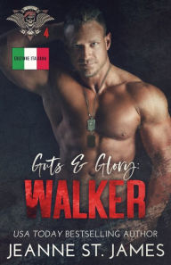 Title: Guts & Glory - Walker: Edizione italiana, Author: Jeanne St. James