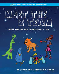 Title: Meet the Z Team, Author: Jenny Dee