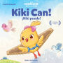 Canticos Kiki Can! (No flaps): Bilingual Firsts