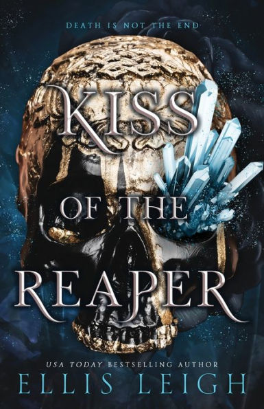 Kiss of The Reaper: Death Is Not End: A Paranormal Fantasy Romance