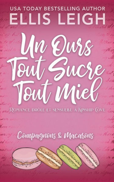 Un Ours Tout Sucre Tout Miel: Romance drôle et sensuelle à Kinship Cove
