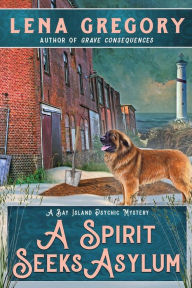 Title: A Spirit Seeks Asylum, Author: Lena Gregory