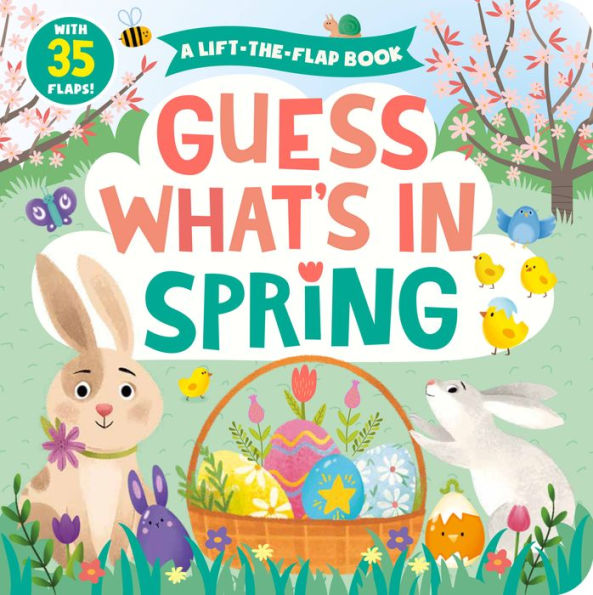 Guess What's in Spring: A Lift-the-Flap Book with 35 Flaps!