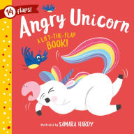 Title: Angry Unicorn: A Lift-the-Flap Book! 14 Flaps!, Author: Clever Publishing