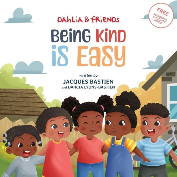 Being Kind Is Easy: A Children's Story About Compassion