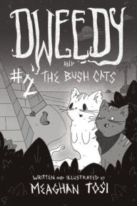 Title: Dweedy and the Bush Cats - Issue Two, Author: Meaghan Tosi