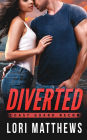 Diverted: A Romantic Thriller