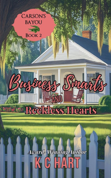 Business Smarts & Reckless Hearts