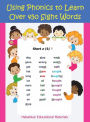 Using Phonics to Learn Over 450 Sight Words