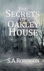 The Secrets of Oakley House