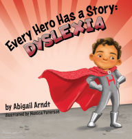 Ebook for share market free download Every Hero Has a Story: Dyslexia 