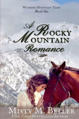 A Rocky Mountain Romance