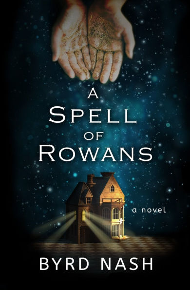 A Spell of Rowans