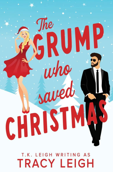 The Grump Who Saved Christmas