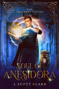 Title: Soul of Anesidora, Author: L. Scott Clark