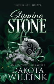 Title: Stepping Stone, Author: Dakota Willink