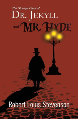 The Strange Case of Dr. Jekyll and Mr. Hyde (Reader's Library Classics ...