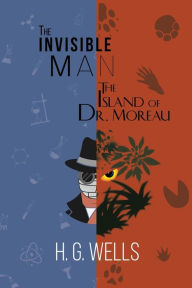 Title: H. G. Wells Double Feature - The Invisible Man and The Island of Dr. Moreau (Reader's Library Classics), Author: H. G. Wells