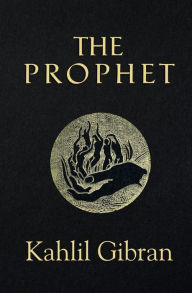 Title: The Prophet (Reader's Library Classics) (Illustrated), Author: Kahlil Gibran