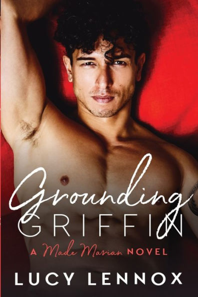 Grounding Griffin Made Marian Series Book 4 By Lucy Lennox Paperback Barnes And Noble® 1298