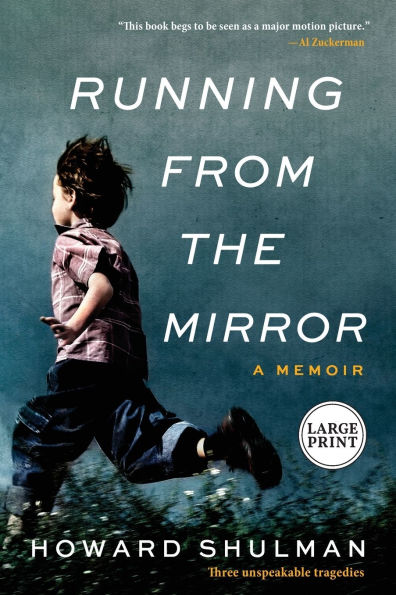 Running from the Mirror: A Memoir