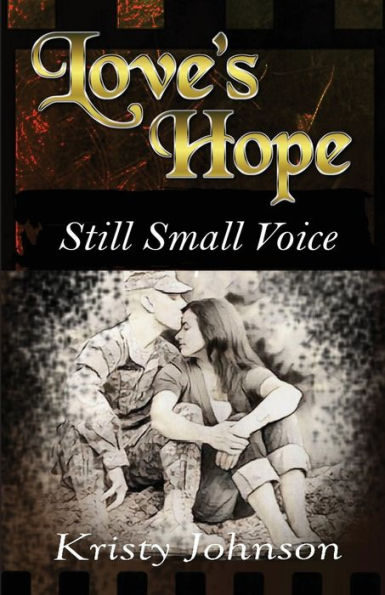 Love's Hope: Still Small Voice