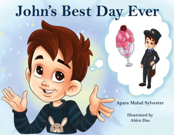John's Best Day Ever