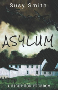 Title: Asylum, Author: Susy Smith