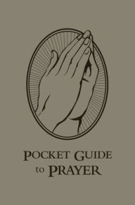 Pocket Guide to Prayer