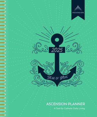 Ascension 2025 Planner: A Tool for Catholic Living