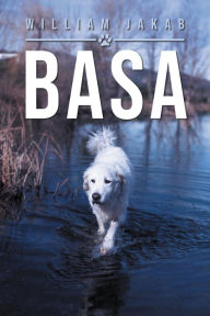 Title: Basa, Author: William Jakab