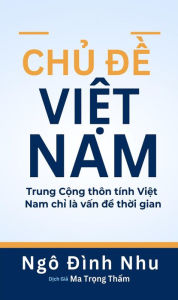 Title: Chu? Dê` Viê?t Nam, Author: Ngô Di`nh Nhu