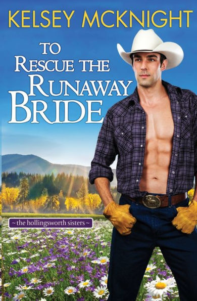 To Rescue the Runaway Bride