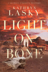 Title: Light on Bone, Author: Kathryn Lasky