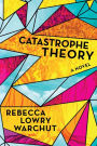 Catastrophe Theory: A Novel