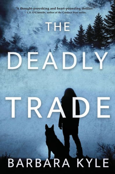 The Deadly Trade