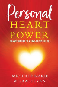 Personal Heart Power by author Michelle Marie Pohlad