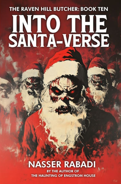 Into the Santa-Verse: A Slasher Horror Novel